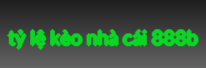 tỷ lệ kèo nhà cái 888b